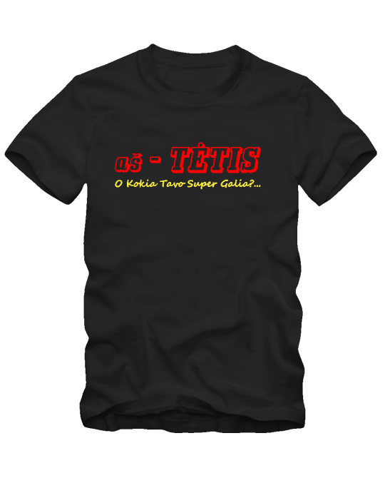 Aš tėtis o kokia tavo supergalia